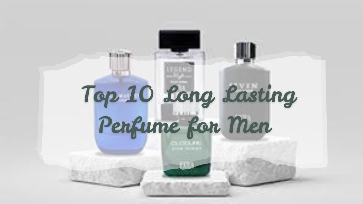 Top 10 Long Lasting Perfume for Men – The Vault Pk